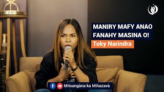 Video thumbnail of "MANIRY MAFY ANAO 🕊️ | TOKY NARINDRA"