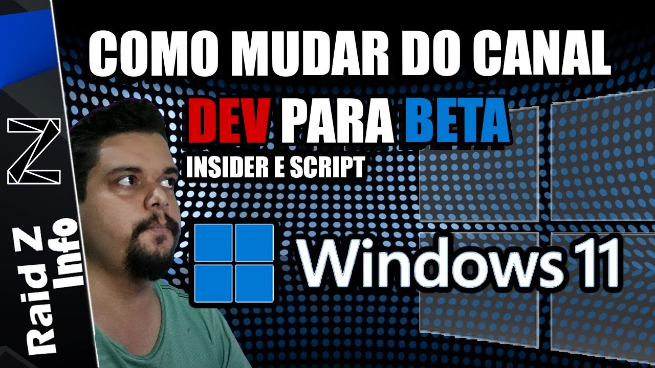 COMO MUDAR DO CANAL DEV PARA BETA NO WINDOWS 11 | Modo Insider ou ...
