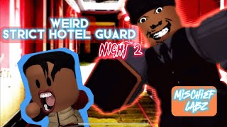 How to Beat Weird Strict Hotel Guard on Roblox Night 2