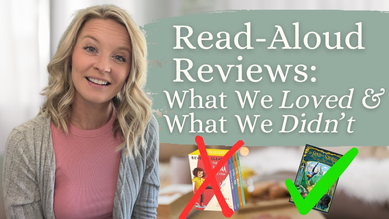 6 Read-Aloud Reviews | Hits & Misses for Our Homeschool - YouTube