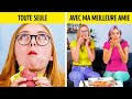 TOUTE SEULE VS AVEC MA MEILLEURE AMIE || FAITS AMUSANTS, ÉCHECS ET FARCES PAR BRICO SYMPA PLUS