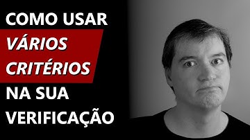Como usar vários critérios na sua verificação | Excel VBA