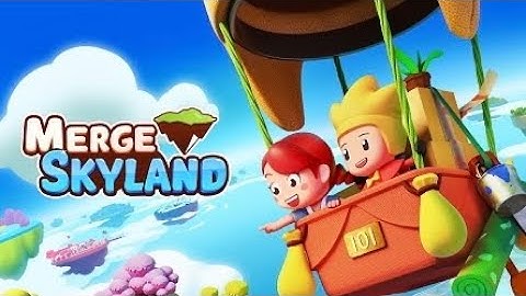 MERGE SKYLAND | iOS | Soft Launch | First Gameplay