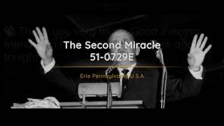 51-0729E - The Second Miracle - William Branham