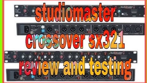 Studiomaster crossover sx321 (2way&3way) review and testing.