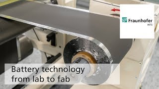 Battery technology from lab to fab