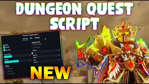 *NEW* Dungeon Quest Script GUI (PASTEBIN 2025) (AUTO SKILL,  AUTOFARM MOBS, AUTO FAST CLICK)