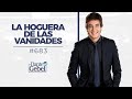 Dante Gebel #683 | La hoguera de las vanidades