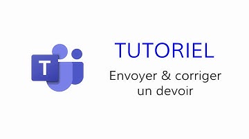 TUTO - Teams - créer et corriger un devoir
