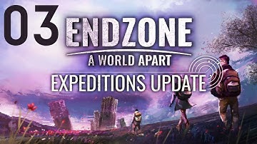 FGsquared streams Endzone (Expedition Update) | Ep. 03