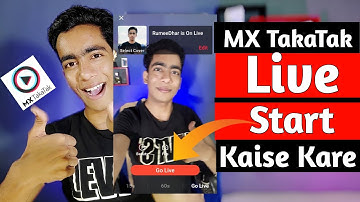 Mx Takatak Live Start Kaise Kare | Mx Takatak Live Stream Kaise Kare | Mx Takatak Live Kaise Aaye