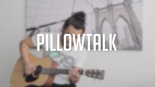 OTS: "PILLOWTALK" - A Zayn Cover chords