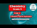 Ethiopian_ grade_9_chemistry_unit_1_ part_1_chemistry _and_its_importance _በአማርኛ