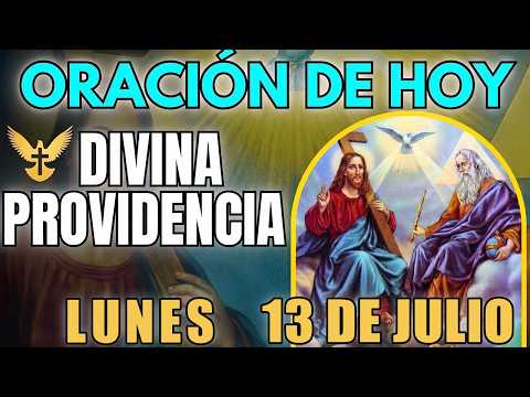 🙏 PRAYER TO DIVINE PROVIDENCE 📅 JULY 13, 2026 ✨ OPEN THE DOORS TO EMPLOYMENT