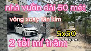 Nhà vườn siêu rộng biệt thự mini dài 50m gần vòng xoay tân kim chưa đến 2 tỷ nhận nhà