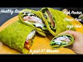 Protein rich spinach wrap for breakfast  healthy wrap for lunch weight loss recipebreakfast ideas