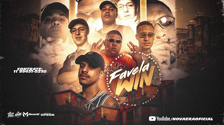 Dj Victor ''FAVELA WIN'' - MC GP, MC Kadu, MC Cebe...