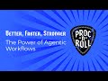 Better, Faster, Stronger: The Power of Agentic Workflows