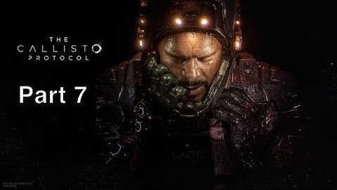 THE CALLISTO PROTOCOL PS5 Walkthrough Part 7 - OLD SHIP  - No Commentary