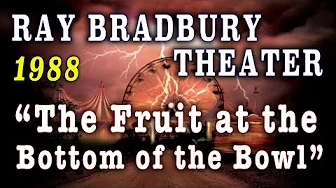 "The Fruit At the Bottom Of the Bowl" (1988) - Michael Ironside's Ray Bradbury Theater