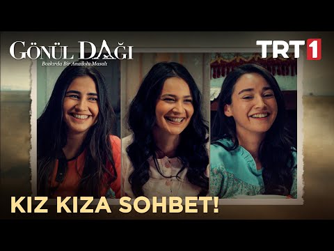 Yarın senin düğünün için toplanacağız... - Gönül Dağı 30. Bölüm