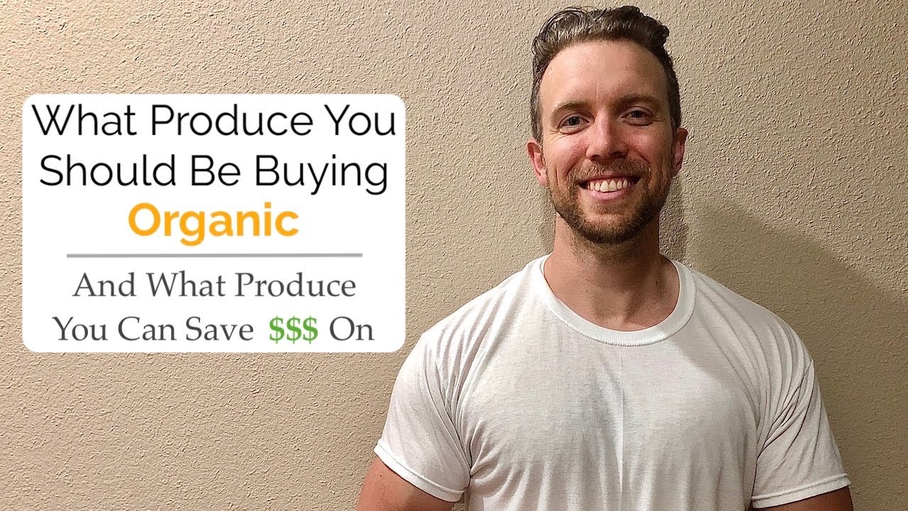 What Produce You Should Be Buying Organic (And What Produce You Can