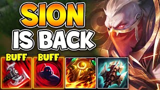 SION BUFFS ARE HERE AND HE'S STRONGER THAN EVER! (HE SCALES TO THE MOON NOW)