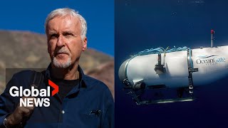 Titanic sub disaster: James Cameron says lack of 'discipline' led to implosion