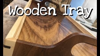 Making a Wooden Serving Tray