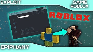 NEW ROBLOX HACK EXPLOiT EPiPHANY LUA C EXECUTOR, iLLUMiNATi, TELEPORT Böml . 21