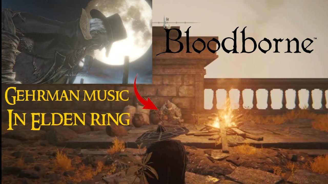 BloodBorne Reference (Elden Ring) YouTube