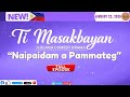 "NAIPAIDAM A PAMMATEG" TI MASAKBAYAN COMEDY DRAMA #6IN1| Best Ilocano Culture | JANUARY 22,2026