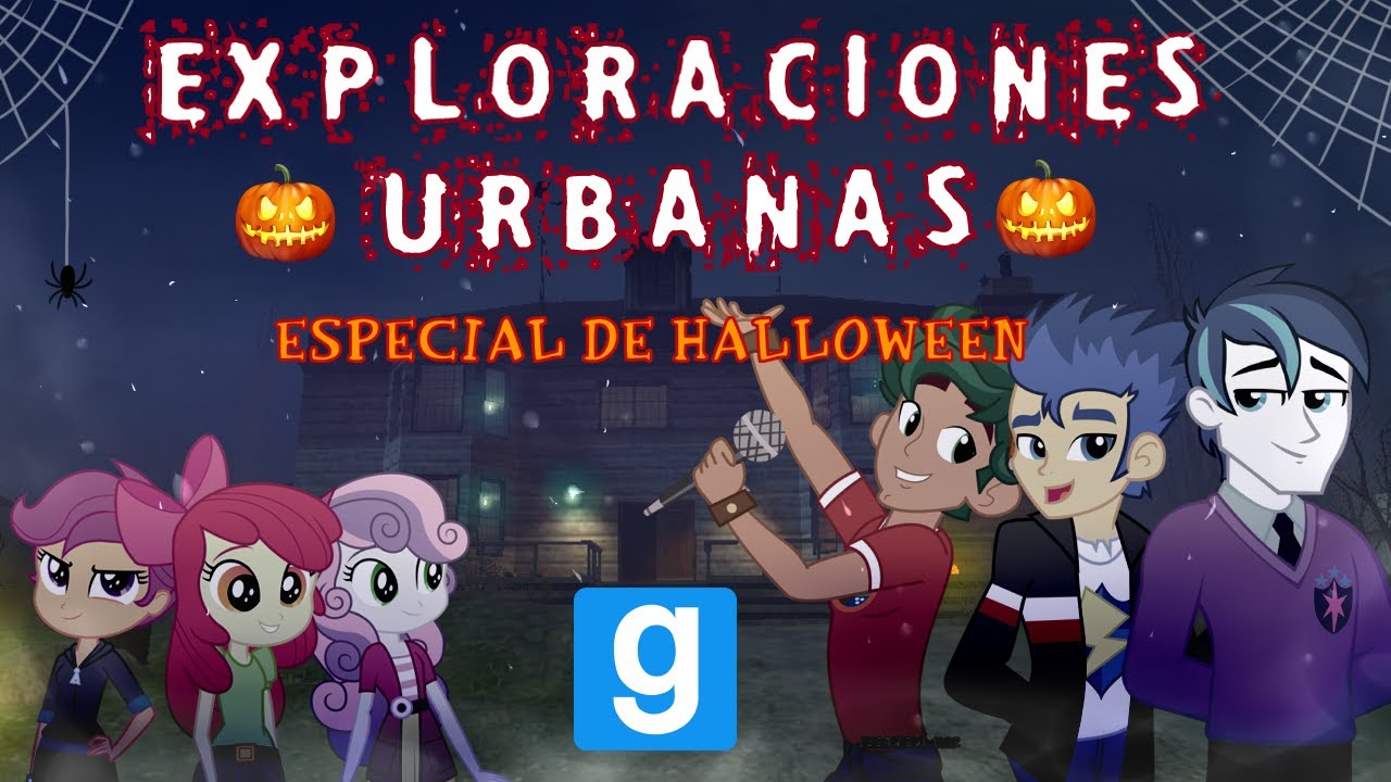 .:EXPLORACIONES URBANAS:. | Gmod Loquendo (Especial de Halloween 2020)