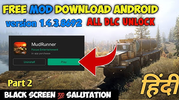 how to download mudrunner all DLC unlock Android hindi | all problems fix part 2 | gamers age Extra