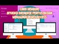 Cara Membuat Aplikasi Database Perpustakaan dengan Microsoft Access