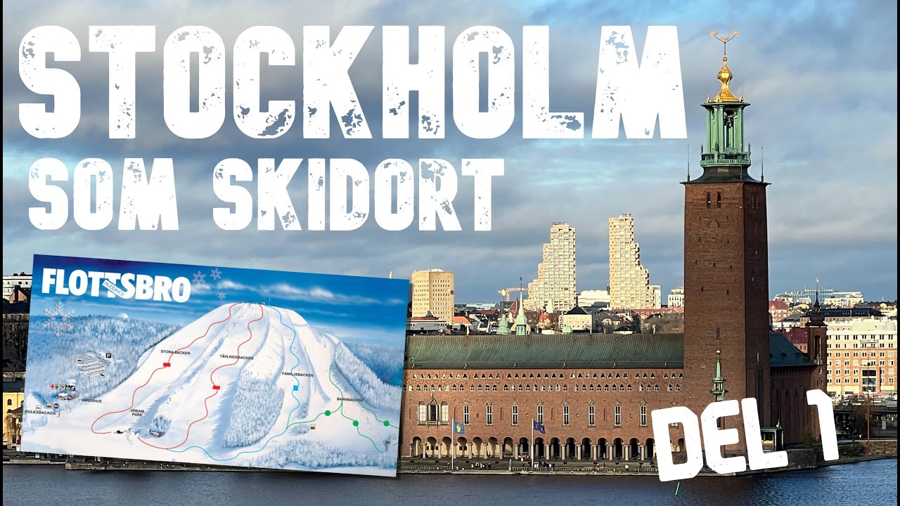 Stockholm som skidort – Del 1: FLOTTSBRO