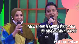 LAGU FATUR & NADILA VIRAL LAGI, INI TANGGAPAN MEREKA! | PAGI PAGI AMBYAR (5/8/21) P1