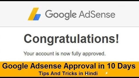 How To Get Adsense Approval In 10 Days New Adsense Tips Hindi