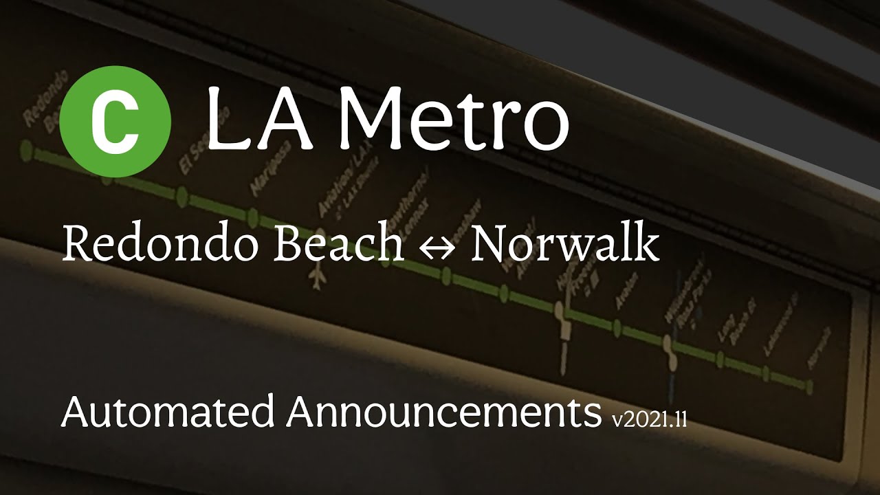 ᴴᴰ LA Metro C Line (Green) Announcements | 2021