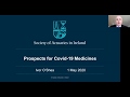 Prospects for COVID 19 Medicines - Ivor O'Shea (SAI Healthcare Committee).