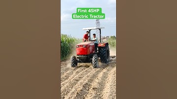 India’s First 45HP electric tractor #electrictractor