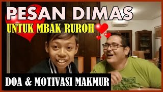 Pesan Dimas Untuk Mbak Ruroh - Feat Makmur Hajar Pamuji