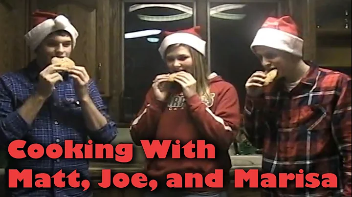 Cooking with Matt, Joe, and Marisa (Holiday Project)