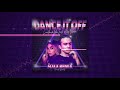 Laidback Luke Ally Brooke Dance It Off SOXX Remix mp3