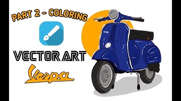 Motor Vespa ||| Vector Art Tutorial || PART 2 - COLORING | Aplikasi Infinite Design