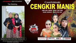 🔴 LIVE CAMPURSARI CENGKIR MANIS 082125912990 || PERNIKAHAN SYALEKA & ROMI II RAJAWALI SOUND || 02