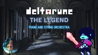 The Legend Deltarunes String Orchestra And Piano Arr.