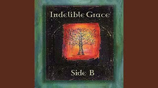 Video thumbnail of "Indelible Grace - Dear Refuge of My Weary Soul"