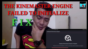 THE KINEMASTER ENGINE FAILED TO INITIALIZE FIX/ KINEMASTER ENGINE FAILED TO INITIALIZE TUTORIAL