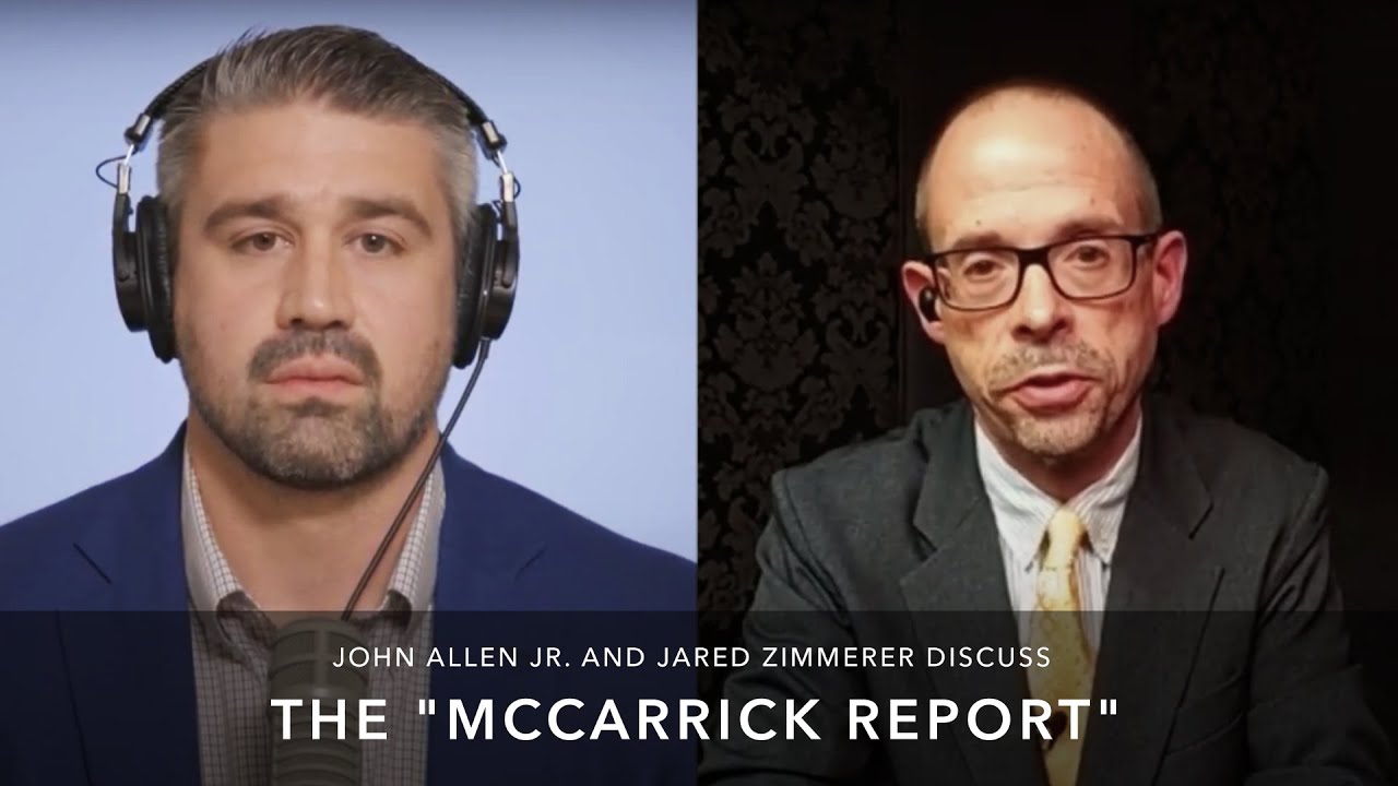 John Allen, Jr, and Jared Zimmerer discuss the "McCarrick Report"